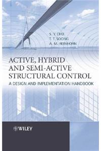 Active, Hybrid, and Semi-Active Structural Control