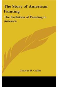 Story of American Painting