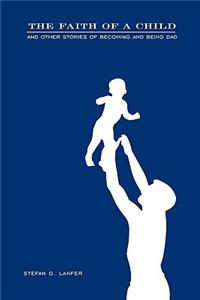 The Faith of a Child