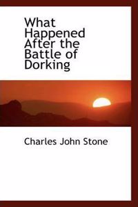 What Happened After the Battle of Dorking