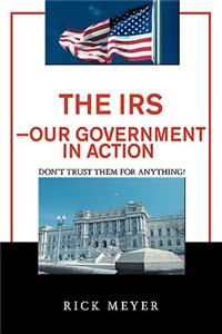 IRS-Our Government in Action