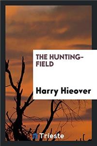 THE HUNTING-FIELD