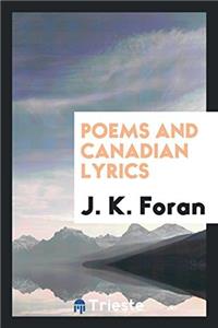 Poems and Canadian lyrics