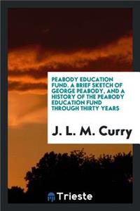 A Brief Sketch of George Peabody