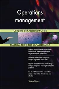 Operations management Complete Self-Assessment Guide