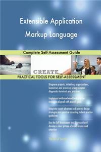 Extensible Application Markup Language Complete Self-Assessment Guide