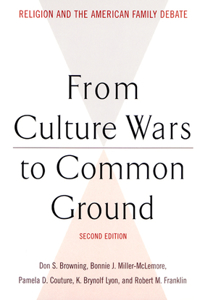 From Culture Wars to Common Ground