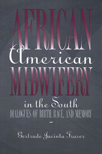 African American Midwifery in the South