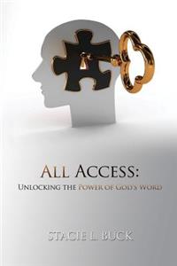 All Access: Unlocking the Power of God's Word