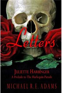 Letters (Juliette Harbinger, Vol. 3 Tie-In)