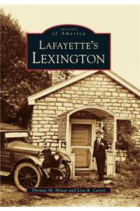 Lafayette's Lexington, Kentucky