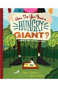 How Do You Feed a Hungry Giant?