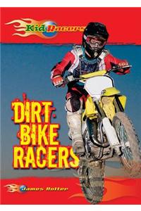 Dirt Bike Racers