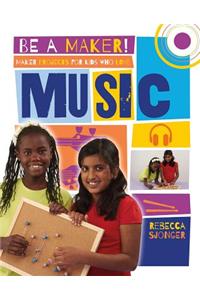 Maker Projects for Kids Who Love Music