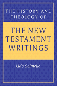 History and Theology of New Testament Writings