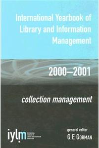 International Yearbook of Library and Information Management 2000-2001