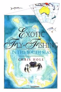 Exotic Fly Fishing South Seas