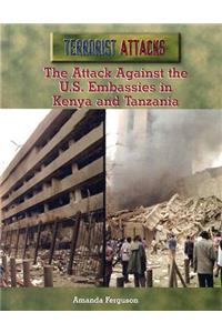 Attack Against the U.S. Embassies in Kenya and Tanzania