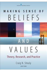 Making Sense of Beliefs and Values