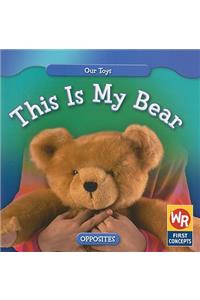 This Is My Bear