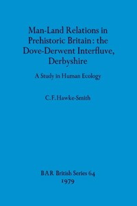 Man-land relations in prehistoric Britain