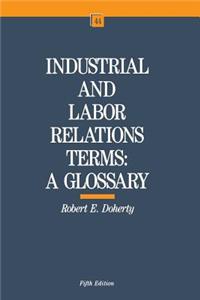 Industrial and Labor Relations Terms