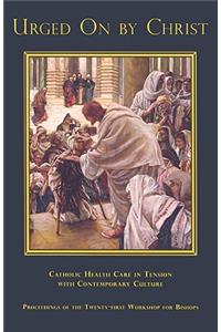 Urged on by Christ
