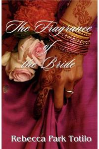 Fragrance of the Bride