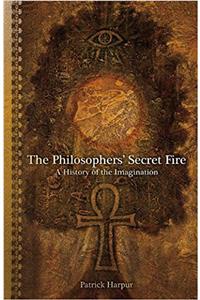Philosophers' Secret Fire, the