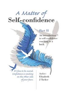 Matter of Self-confidence - Part II