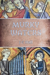 Murky Waters: A Tudor Tale in the Otter Vale