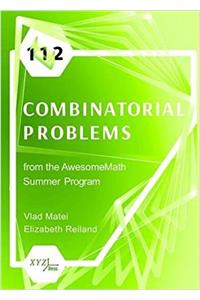 112 Combinatorial Problems from the AwesomeMath Summer Program