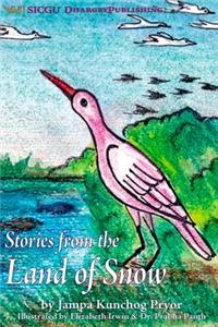 Stories from the Land of Snow