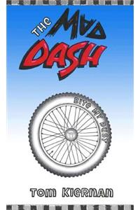 The Mad Dash - Bite My Dust