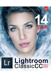 Adobe Lightroom Classic CC Video Book