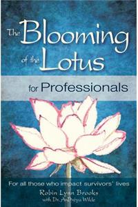 Blooming of the Lotus for Professionals