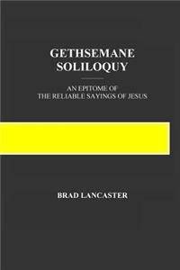 Gethsemane Soliloquy