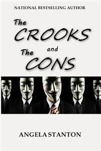 The CROOKS and The CONS