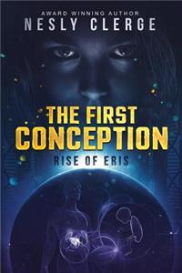 First Conception: Rise of Eris