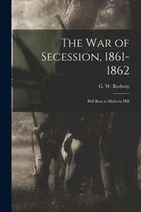 War of Secession, 1861-1862