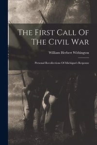 First Call Of The Civil War