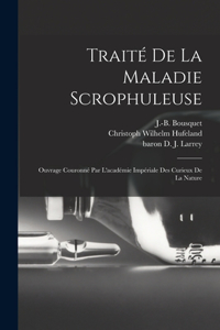 Traité De La Maladie Scrophuleuse