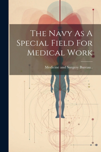 Navy As A Special Field For Medical Work