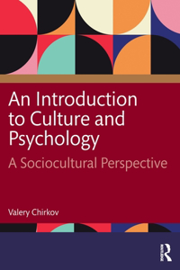 Introduction to Culture and Psychology: A Sociocultural Perspective