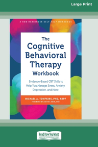 The Cognitive Behavioral Therapy Workbook