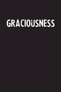 Graciousness