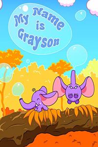 My Name is Grayson