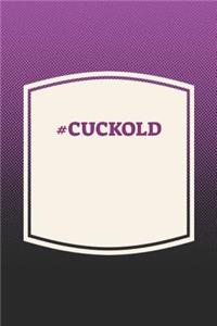 #Cuckold