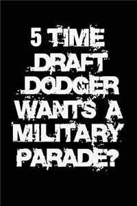 5 Time Draft Dodger