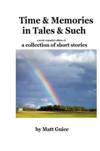 Time & Memories, Tales & Suchlike, Collected